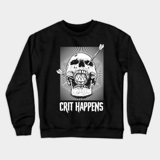 DND D20 Crit Happens Fail Dice Roll Crewneck Sweatshirt